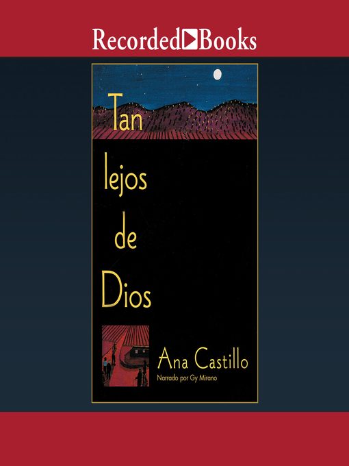 Title details for Tan Lejos de Dios (So Far From God) by Ana Castillo - Wait list